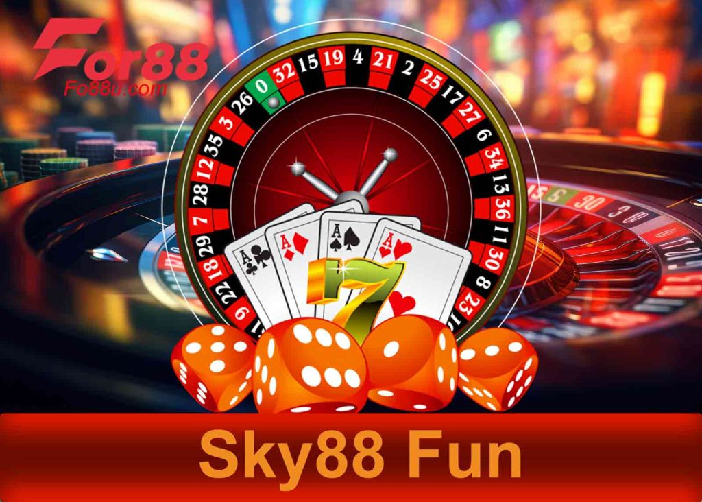 Sky88 fun